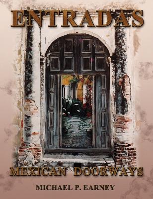 Book cover for Entradas Mexican Doorways