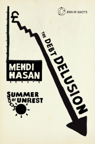 Cover of Summer of Unrest: The Debt Delusion