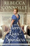Book cover for The Merry Lives of Spinsters