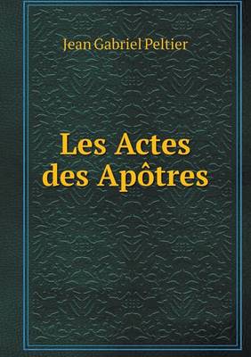 Book cover for Les Actes des Apôtres