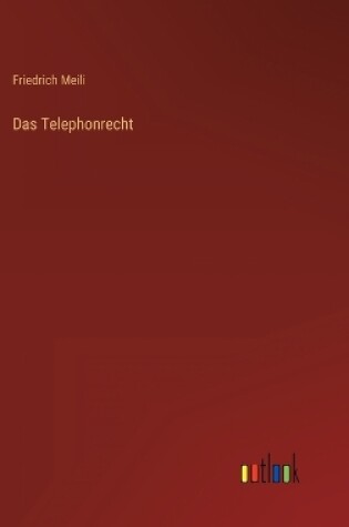 Cover of Das Telephonrecht