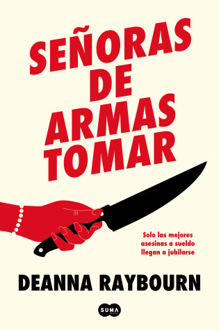 Cover of Señoras de armas tomar / Killers of a Certain Age