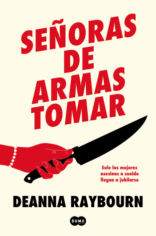 Book cover for Señoras de armas tomar / Killers of a Certain Age