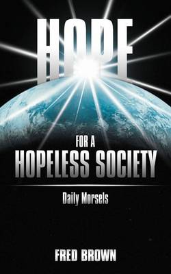 Book cover for Hope for a Hopeless Society