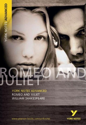 Cover of Romeo and Juliet: York Notes Advanced - everything you need to study and prepare for the 2025 and 2026 exams