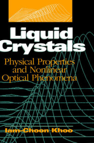 Cover of Physical and Optical Properties of Liquid Crystals