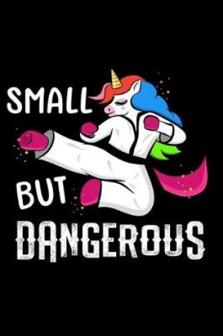 Cover of Small But Dangerous