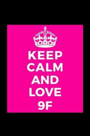 Cover of Keep Calm and Love 9F