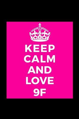 Book cover for Keep Calm and Love 9F