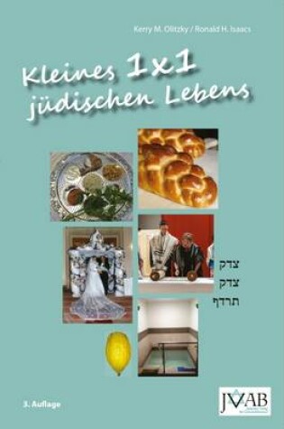 Cover of Kleines 1x1 Juedischen Lebens: Anleitungen zur Juedischen Praxis und Basisinformationen Juedischen Wissens