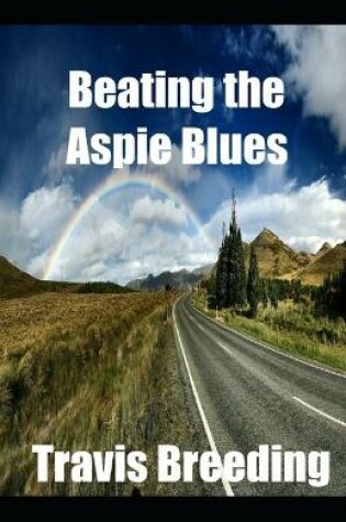 Cover of Beating the Aspie Blues