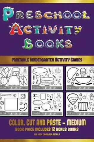 Cover of Printable Kindergarten Activity Games (Preschool Activity Books - Medium)