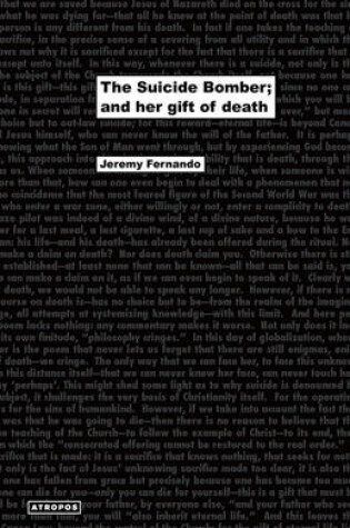 Cover of The Suicide Bomber; And Her Gift of Death