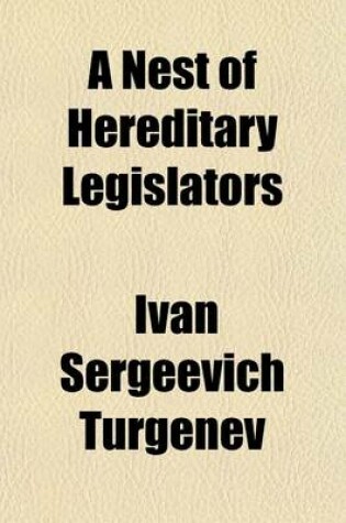 Cover of A Nest of Hereditary Legislators