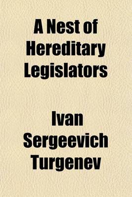 Book cover for A Nest of Hereditary Legislators