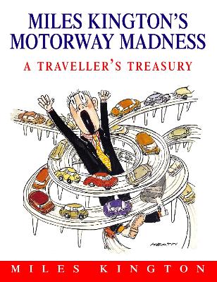 Book cover for Miles Kington’s Motorway Madness