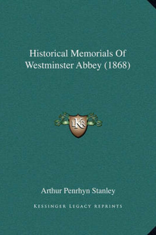 Cover of Historical Memorials of Westminster Abbey (1868)