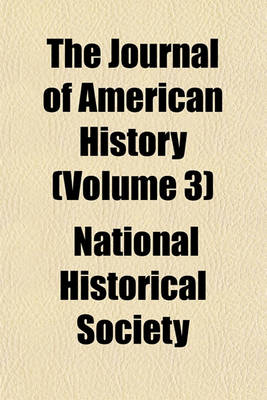 Book cover for The Journal of American History (Volume 3)