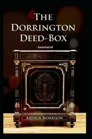 Cover of The Dorrington Deed Box Annotated