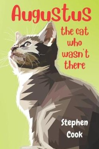 Cover of Augustus, the cat who wasn't there