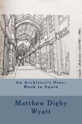 Book cover for An Architect's Note-Book in Spain