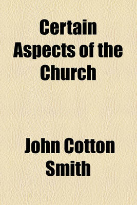 Book cover for Certain Aspects of the Church