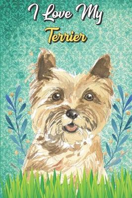 Book cover for I Love My Terrier