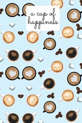 Book cover for A cup of happiness