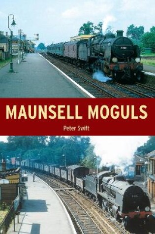 Cover of Maunsell Moguls