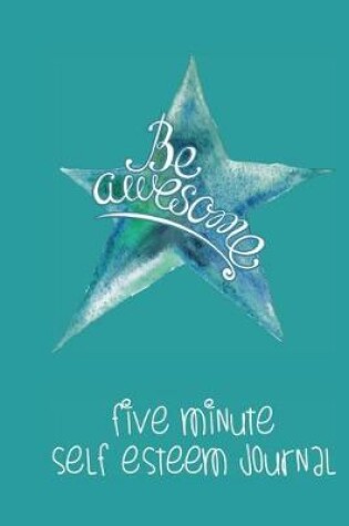 Cover of Five Minute Self Esteem Journal