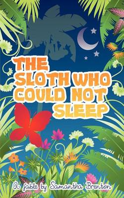 Book cover for The Sloth Who Could Not Sleep