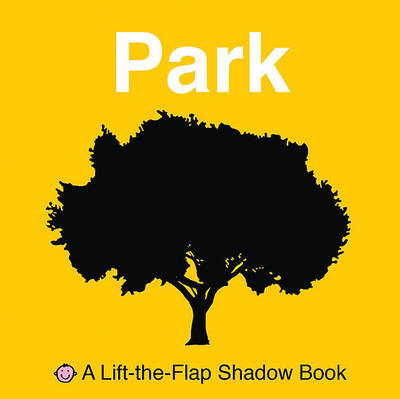 Book cover for Lift-The-Flap Shadow Book Park