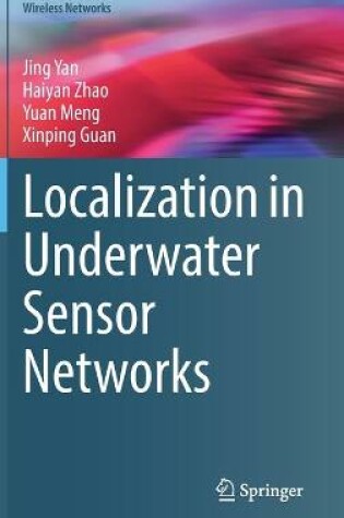 Cover of Localization in Underwater Sensor Networks