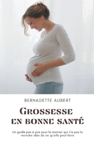 Cover of Grossesse en bonne santé