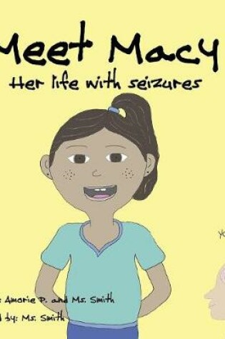 Cover of Meet Macy Her life with seizures