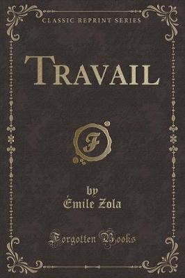 Book cover for Travail (Classic Reprint)