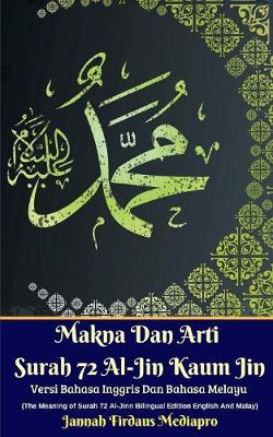 Book cover for Makna Dan Arti Surah 72 Al-Jin Kaum Jin Versi Bahasa Inggris Dan Bahasa Melayu