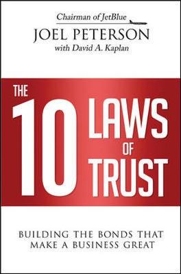 Book cover for The 10 Laws of Trust: Building the Bonds That Make a Business Great