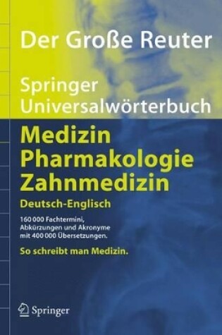 Cover of Der Groe Reuter. Springer Universalworterbuch Medizin, Pharmakologie Und Zahnmedizin.