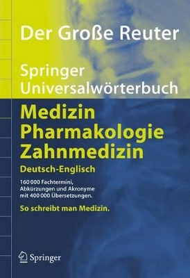 Book cover for Der Groe Reuter. Springer Universalworterbuch Medizin, Pharmakologie Und Zahnmedizin.