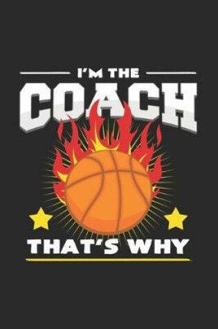 Cover of I'm the coach that's why