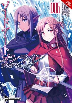 Book cover for Sword Art Online Progressive, Vol. 6 (manga)