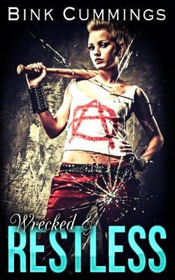 Cover of Wrecked & Restless