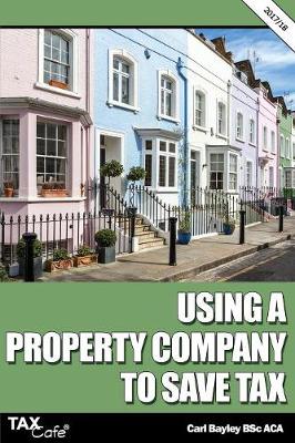 Book cover for Using a Property Company to Save Tax 2017/18