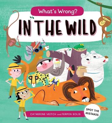 Book cover for What's Wrong?: In the Wild