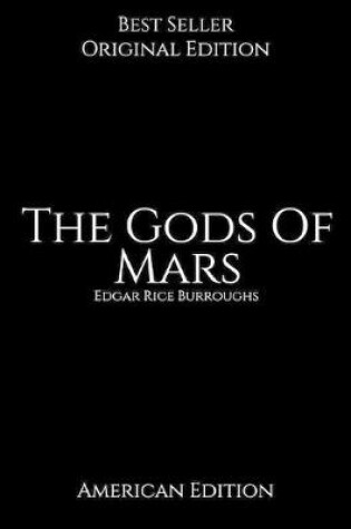 Cover of The Gods Of Mars, American Edition