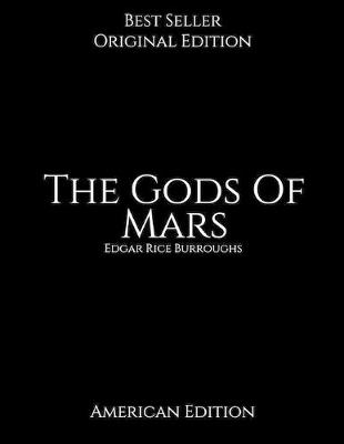 Book cover for The Gods Of Mars, American Edition