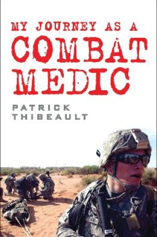 Cover of My Journey as a Combat Medic