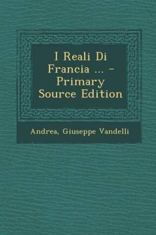 Cover of I Reali Di Francia ...