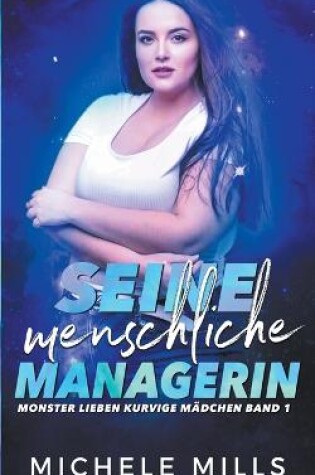 Cover of Seine menschliche Managerin